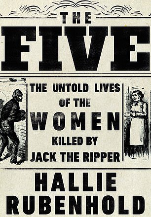 Knjiga Hallie Rubenhold govori o življenju petih žrtev.