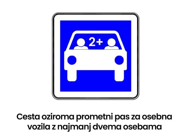 Novi znak z oznako 2451 – Cesta oziroma prometni pas za osebna vozila z najmanj dvema osebama. FOTO: Zaslonski Posnetek